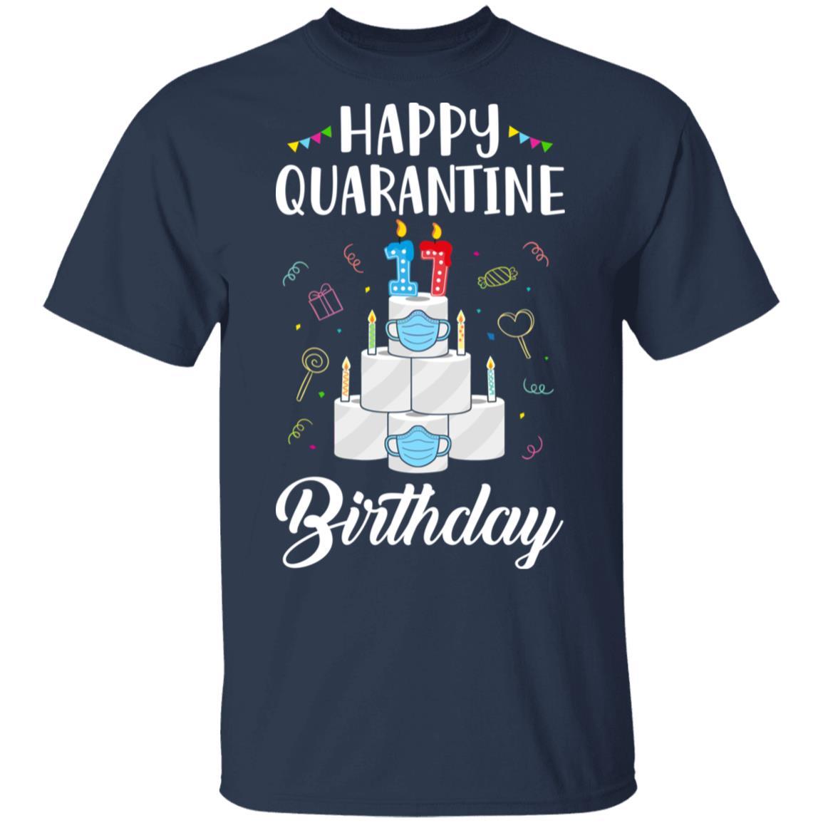 17th Birthday Gift Idea 2004 Happy Quarantine Birthday-T-Shirt & Tank Top-Classic T-Shirt-Navy