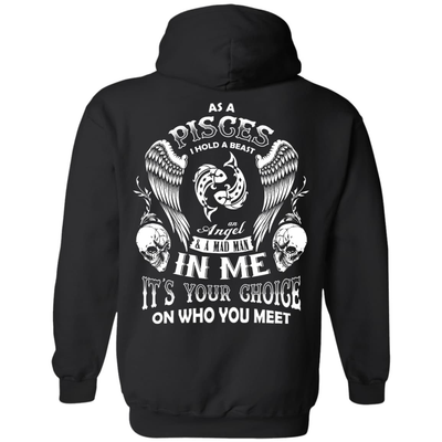 As A Pisces I Hold A Beast An Angel A Madman In Me-T-Shirt & Hoodie-Pullover Hoodie-Black