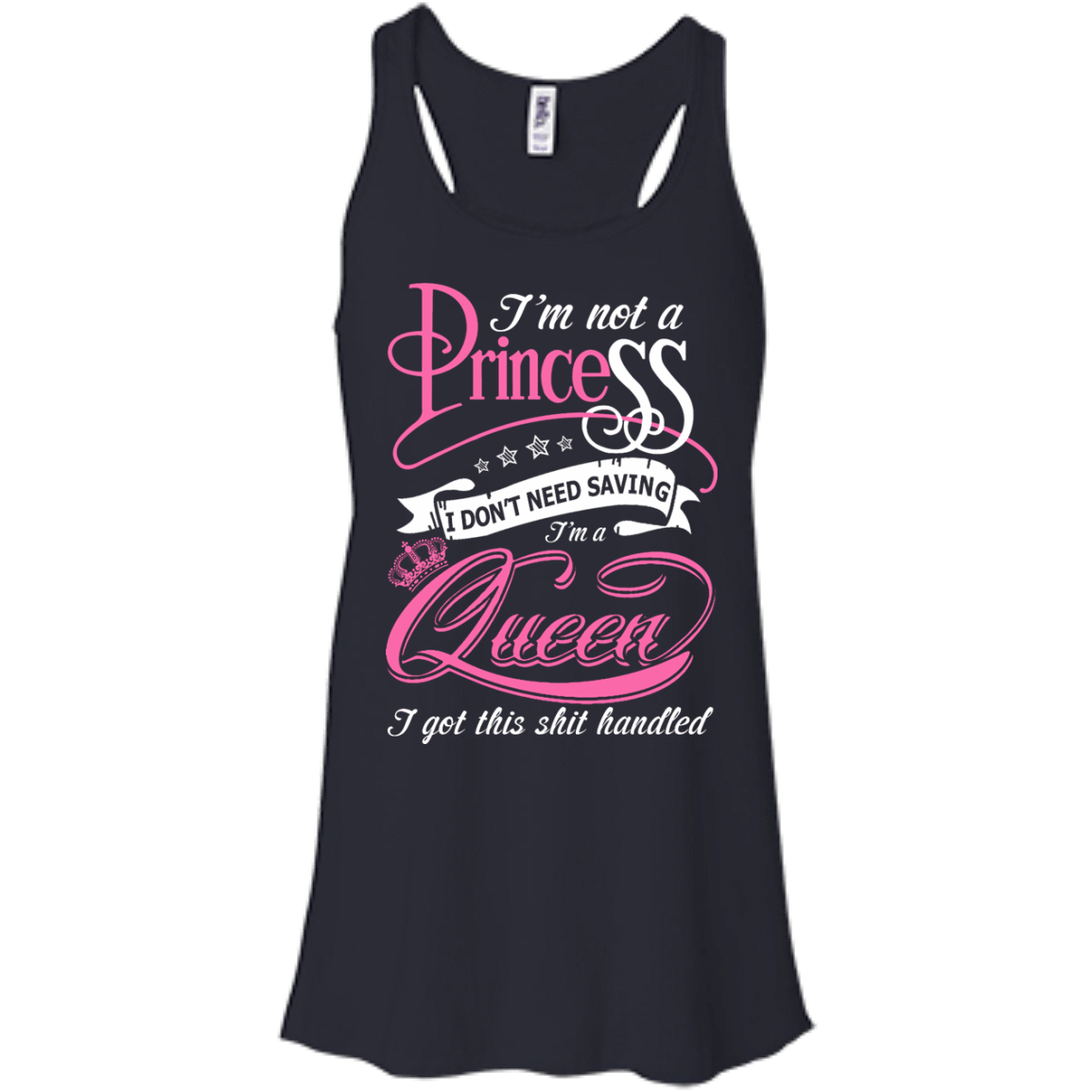 I'm Not A Princess I Don't Need Saving I'm A Queen-T-Shirt & Hoodie-Women's Flowy Racerback Tank-Midnight