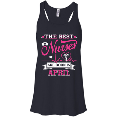 The Best Nurses Are Born In April-T-Shirt & Hoodie-Women's Flowy Racerback Tank-Midnight