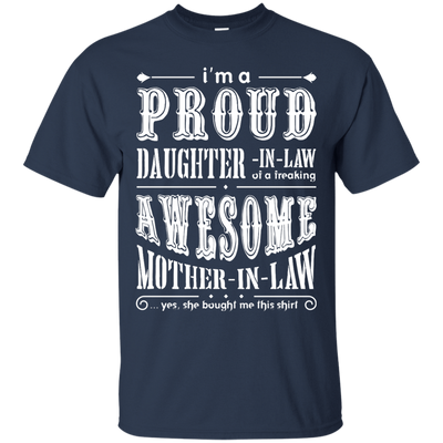I'm A Proud Daughter In Law Of A Freaking Awesome Mother In Law-T-Shirt & Hoodie-Classic T-Shirt-Navy