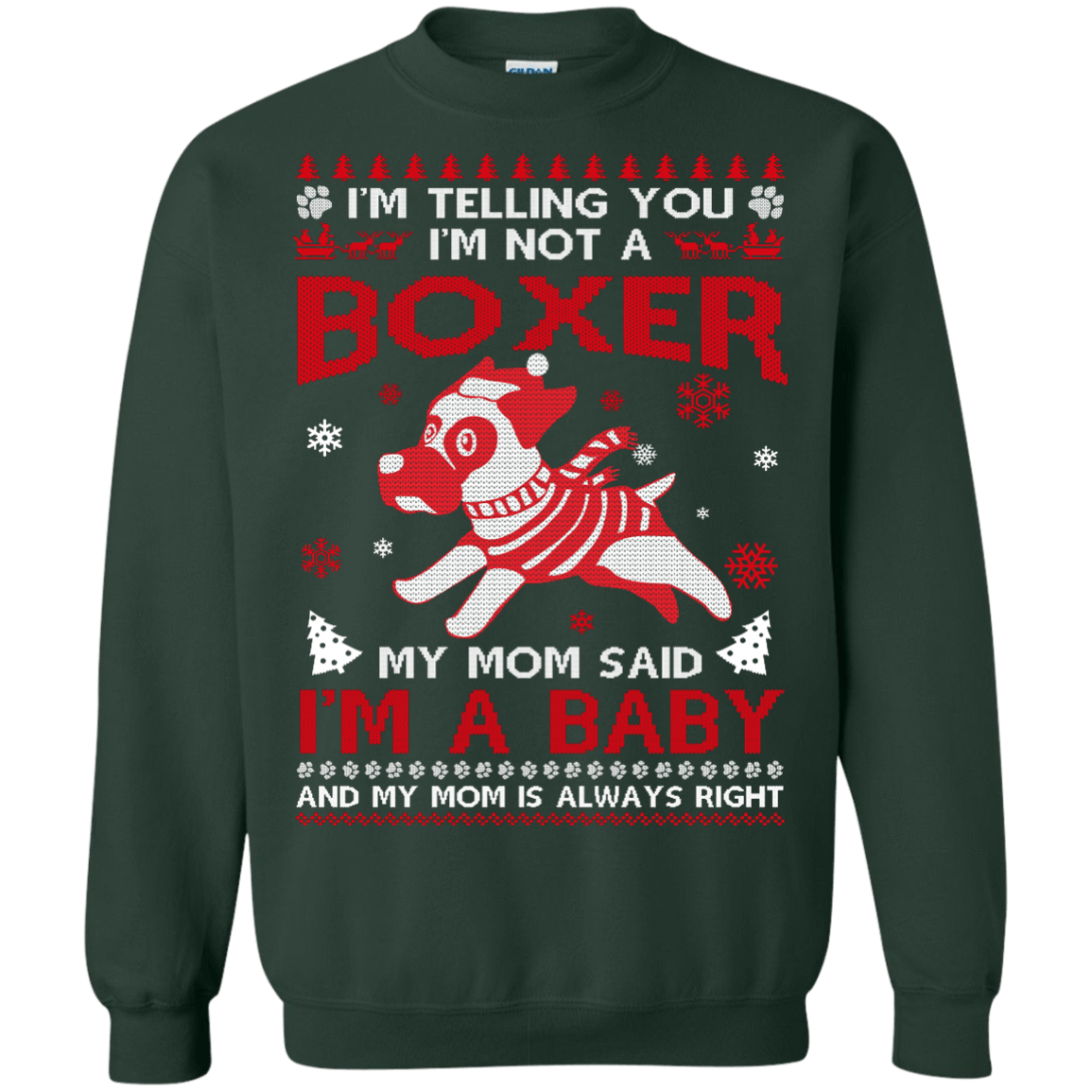 I'm Telling You I'm Not A Boxer-T-Shirt & Hoodie-Crewneck Sweatshirt-Forest Green