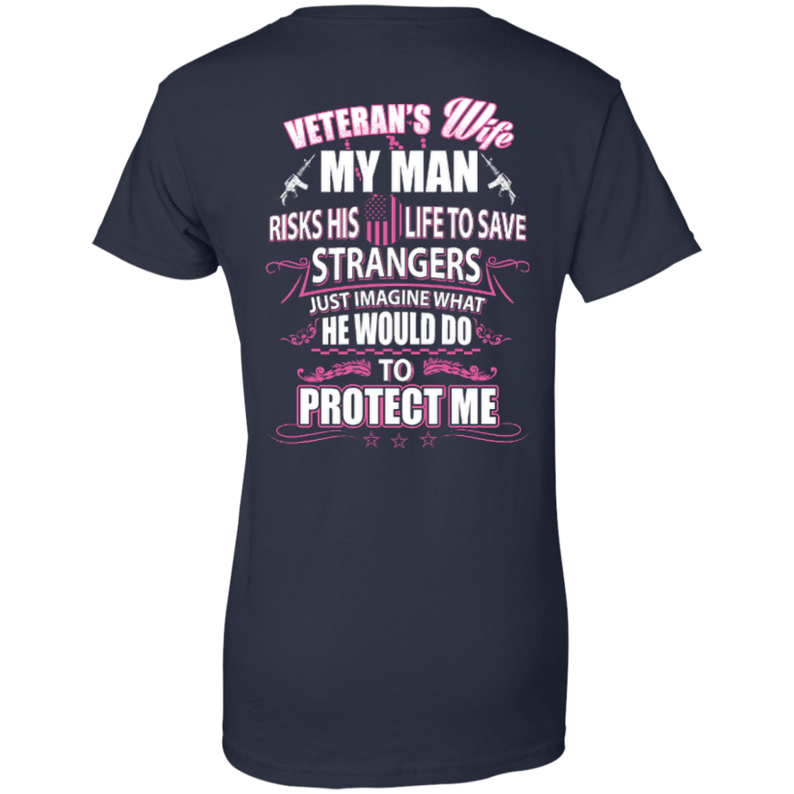 Veteran is Wife My Man Risks His Life To Save Strangers-T-Shirt & Hoodie-Women's T-Shirt-Navy