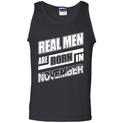 Real Men Are Born In November-T-Shirt & Hoodie-Unisex Tank-Black