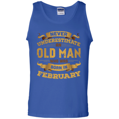 Never Underestimate An Old Man Who Was Born In February-T-Shirt & Hoodie-Unisex Tank-Royal