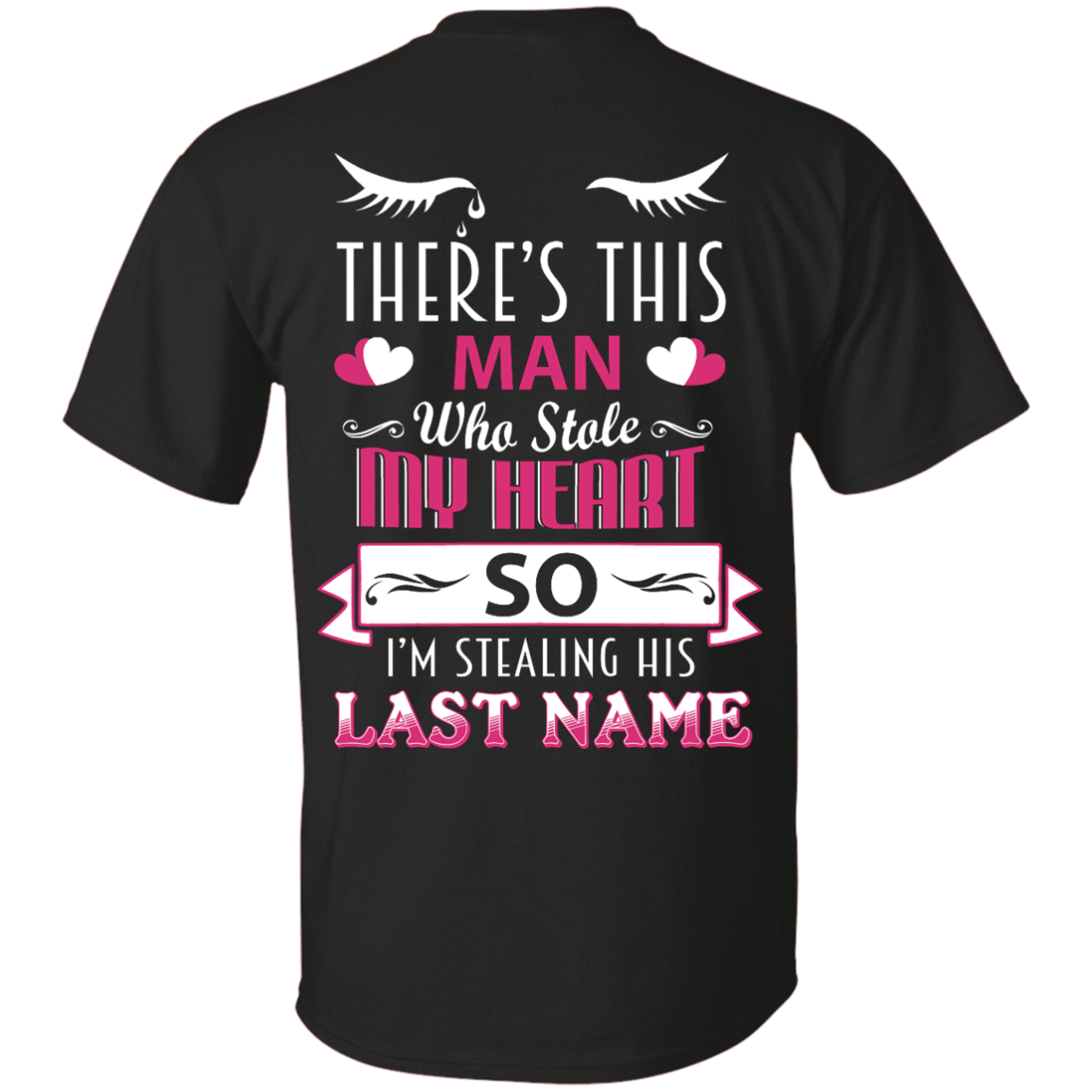 There's This Man Who Stole My Hearth So I'm Stealing-T-Shirt & Hoodie-Classic T-Shirt-Black