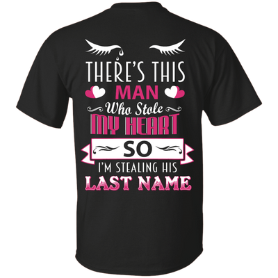 There's This Man Who Stole My Hearth So I'm Stealing-T-Shirt & Hoodie-Classic T-Shirt-Black