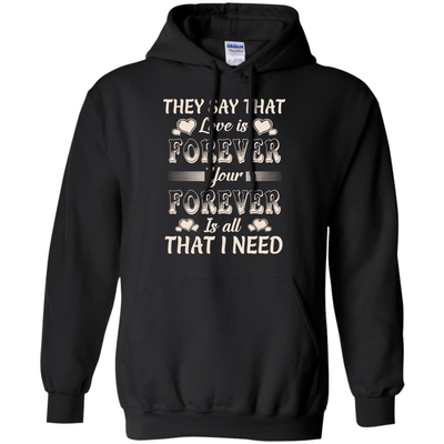 Forever Is All That I Need-T-Shirt & Hoodie-Pullover Hoodie-Black
