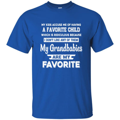 I Don't Like Any Of Them My Grandbabies Are My Favorite-T-Shirt & Hoodie-Classic T-Shirt-Royal