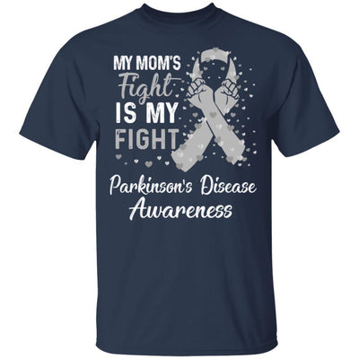 My Mom's Fight Is My Fight Parkinson's Disease-T-Shirt & Hoodie-Classic T-Shirt-Navy