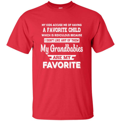 I Don't Like Any Of Them My Grandbabies Are My Favorite-T-Shirt & Hoodie-Classic T-Shirt-Red