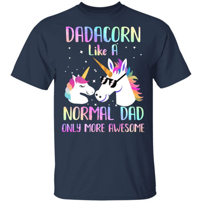 Dadacorn Like A Normal Dad Only More Awesome Unicorn Dad-T-Shirt & Hoodie-Classic T-Shirt-Navy