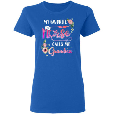 My Favorite Nurse Calls Me Grandma Nursing Mothers Day Gift-T-Shirt & Hoodie-Women's T-Shirt-Royal