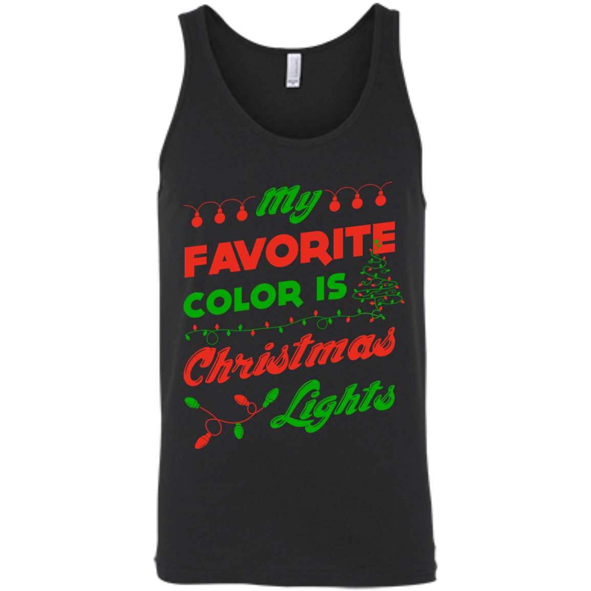 My favorite color is Christmas light-T-Shirt & Hoodie-Unisex Tank-Black