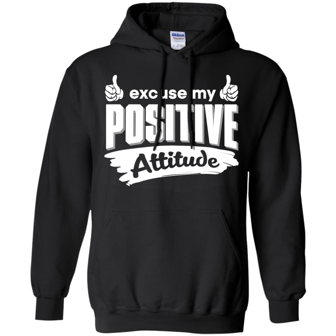 Excuse my positive Attitude-T-Shirt & Hoodie-Pullover Hoodie-Black