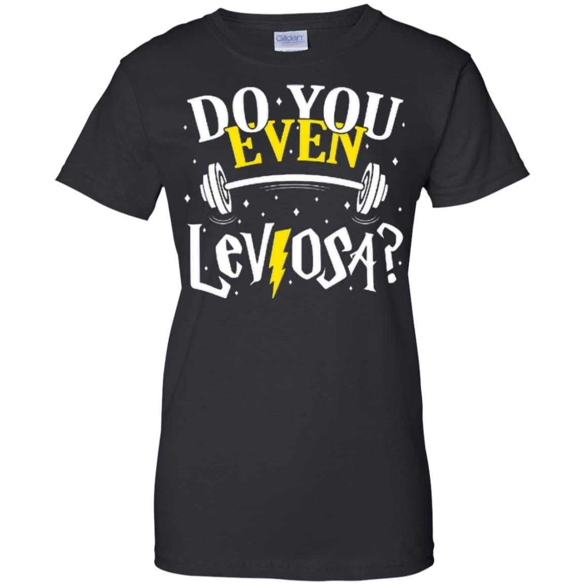 Do You Even Leviosa-T-Shirt & Hoodie-Women's T-Shirt-Black