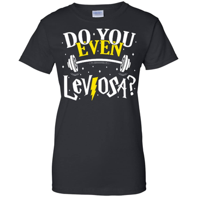 Do You Even Leviosa-T-Shirt & Hoodie-Women's T-Shirt-Black