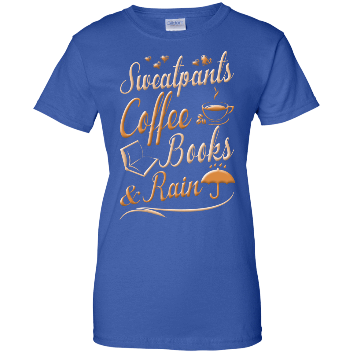 Sweatpants Coffee Books And Rain T Shirt-T-Shirt & Hoodie-Women's T-Shirt-Royal