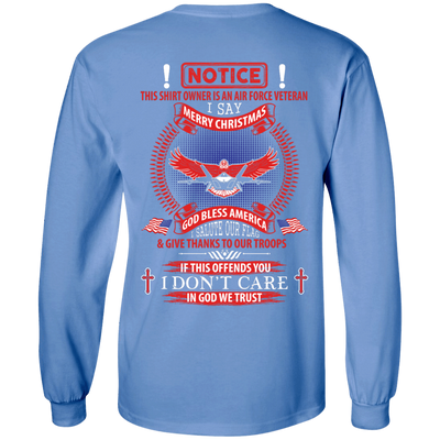 Notice This Shirt Owner Is An Air Force Veteran-T-Shirt & Hoodie-Long Sleeve T-Shirt-Carolina Blue