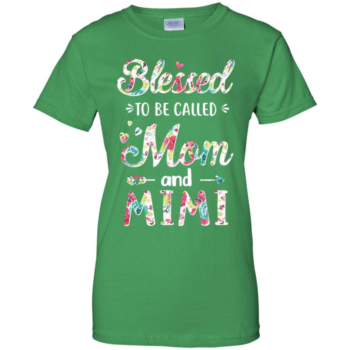 Mothers Day Gifts Blessed To Be Called Mom And Mimi-T-Shirt & Hoodie-Women's T-Shirt-Irish Green