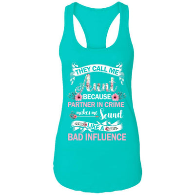 They Call Me Aunt Because Partner In Crime-T-Shirt & Tank Top-Women's Ideal Racerback Tank-Tahiti Blue