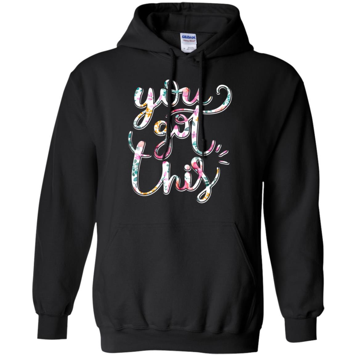 Flower Motivational Teacher State Testing You Got This-T-Shirt & Hoodie-Pullover Hoodie-Black