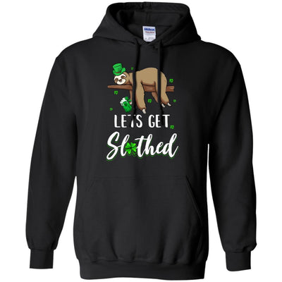 Funny Let's Get Slothed Irish Sloth St Patricks Day-T-Shirt & Hoodie-Pullover Hoodie-Black