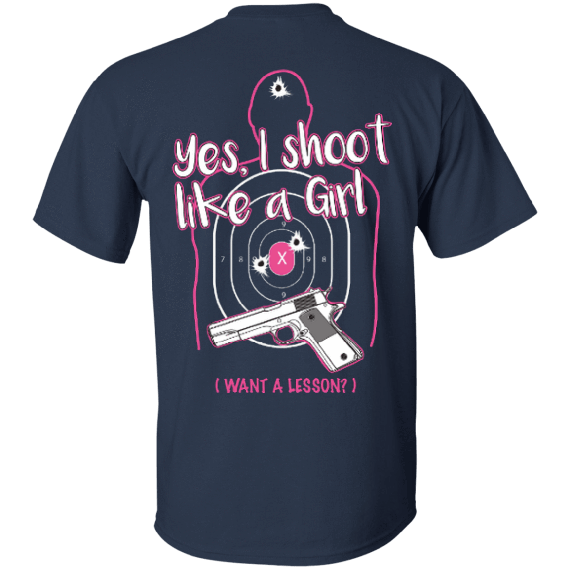 I Shoot Like A Girl-T-Shirt & Hoodie-Classic T-Shirt-Navy