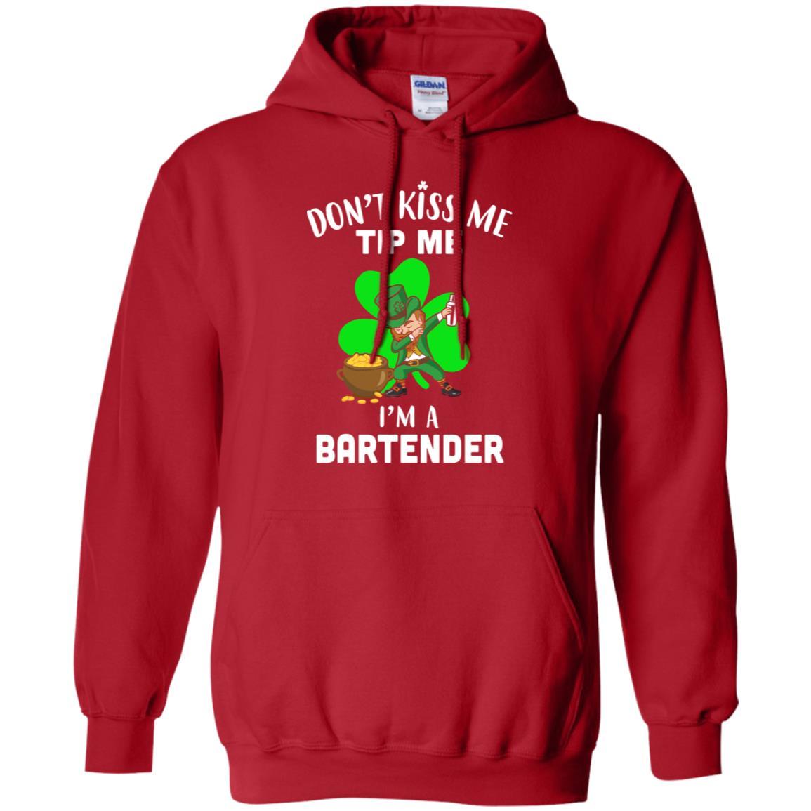 Funny Don't Kiss Me Tip Me I'm A Bartender St Patrick Day-T-Shirt & Hoodie-Pullover Hoodie-Red