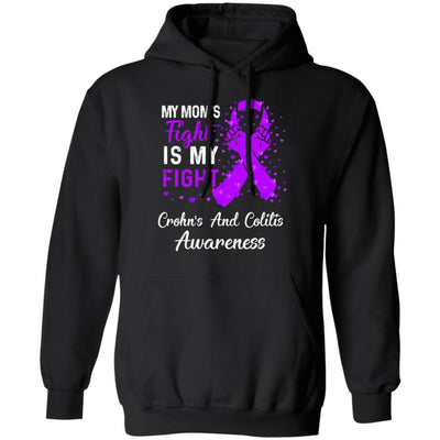 My Mom's Fight Is My Fight Crohn's And Colitis Awareness-T-Shirt & Hoodie-Pullover Hoodie-Black