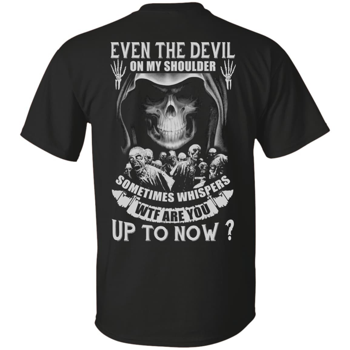 Even The Devil On My Shoulder Sometime Whispers-T-Shirt & Hoodie-Classic T-Shirt-Black
