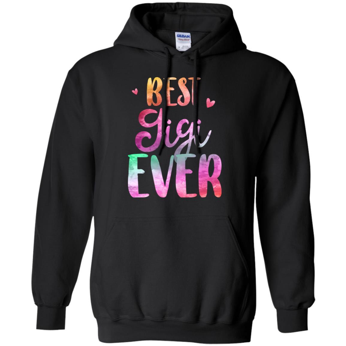 Best Gigi Ever Cute Funny Mothers Day Gift-T-Shirt & Tank Top-Pullover Hoodie-Black