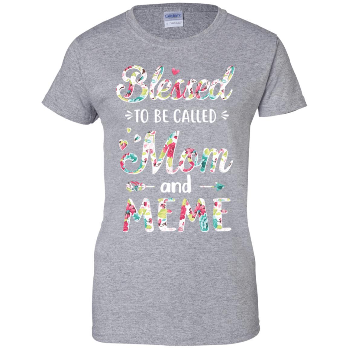 Mothers Day Gifts Blessed To Be Called Mom And Meme-T-Shirt & Hoodie-Women's T-Shirt-Sport Grey
