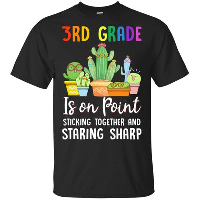 3rd Grade Is On Point 1St Day Of School Cactus Teacher-T-Shirt & Hoodie-Classic T-Shirt-Black
