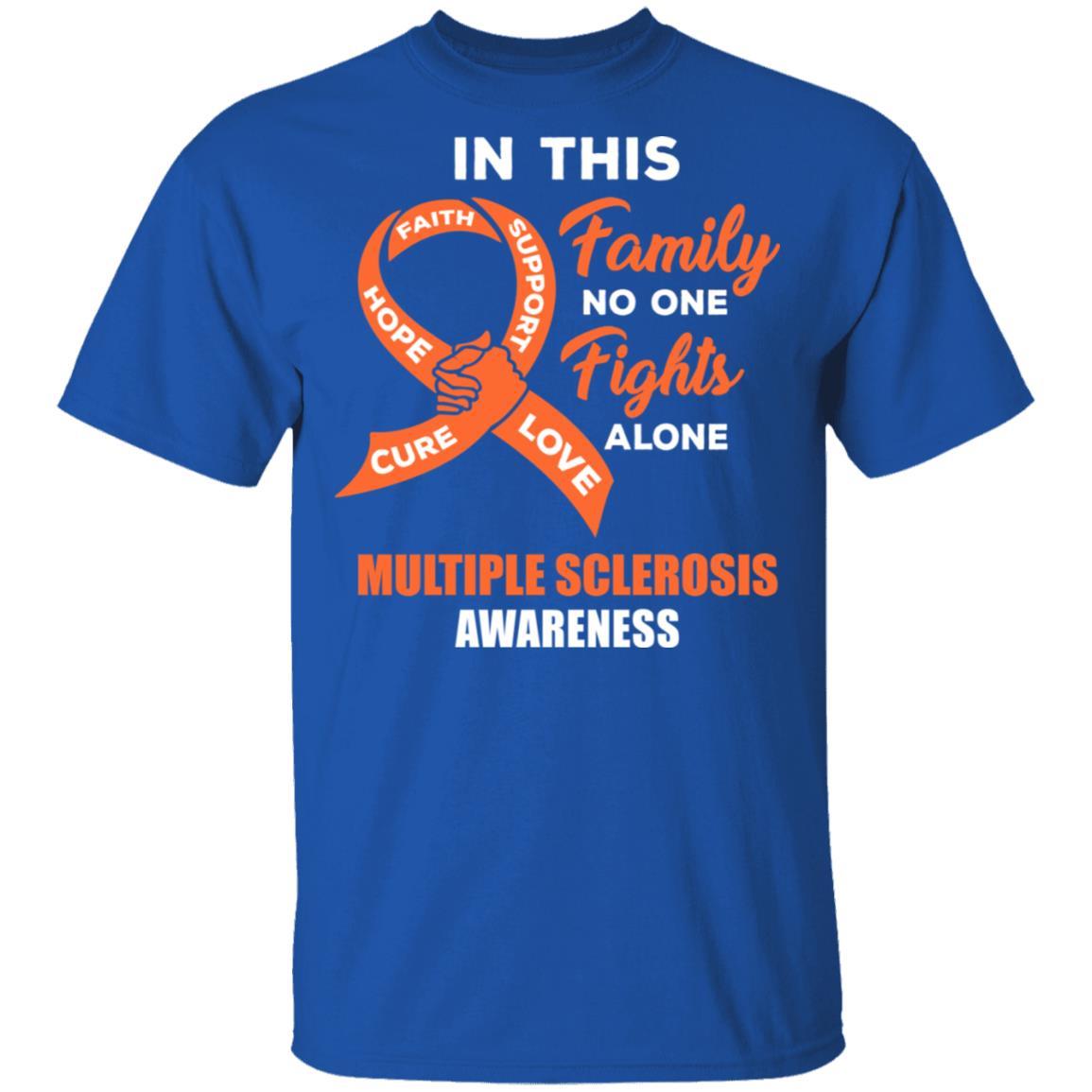 In This School No One Fights Multiple Sclerosis Alone-T-Shirt & Hoodie-Classic T-Shirt-Royal