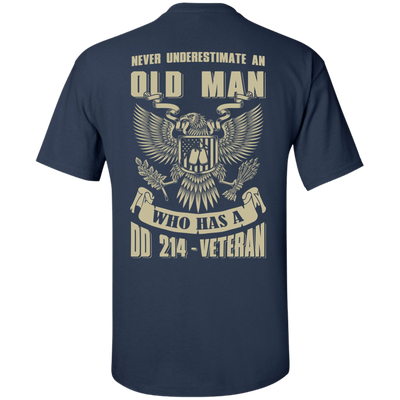 Never Underestimate An Old Man Who Has A DD-214 Veteran-T-Shirt & Hoodie-Classic T-Shirt-Navy