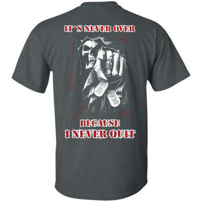 It's Never Over Because I Never Quit-T-Shirt & Hoodie-Classic T-Shirt-Dark Heather