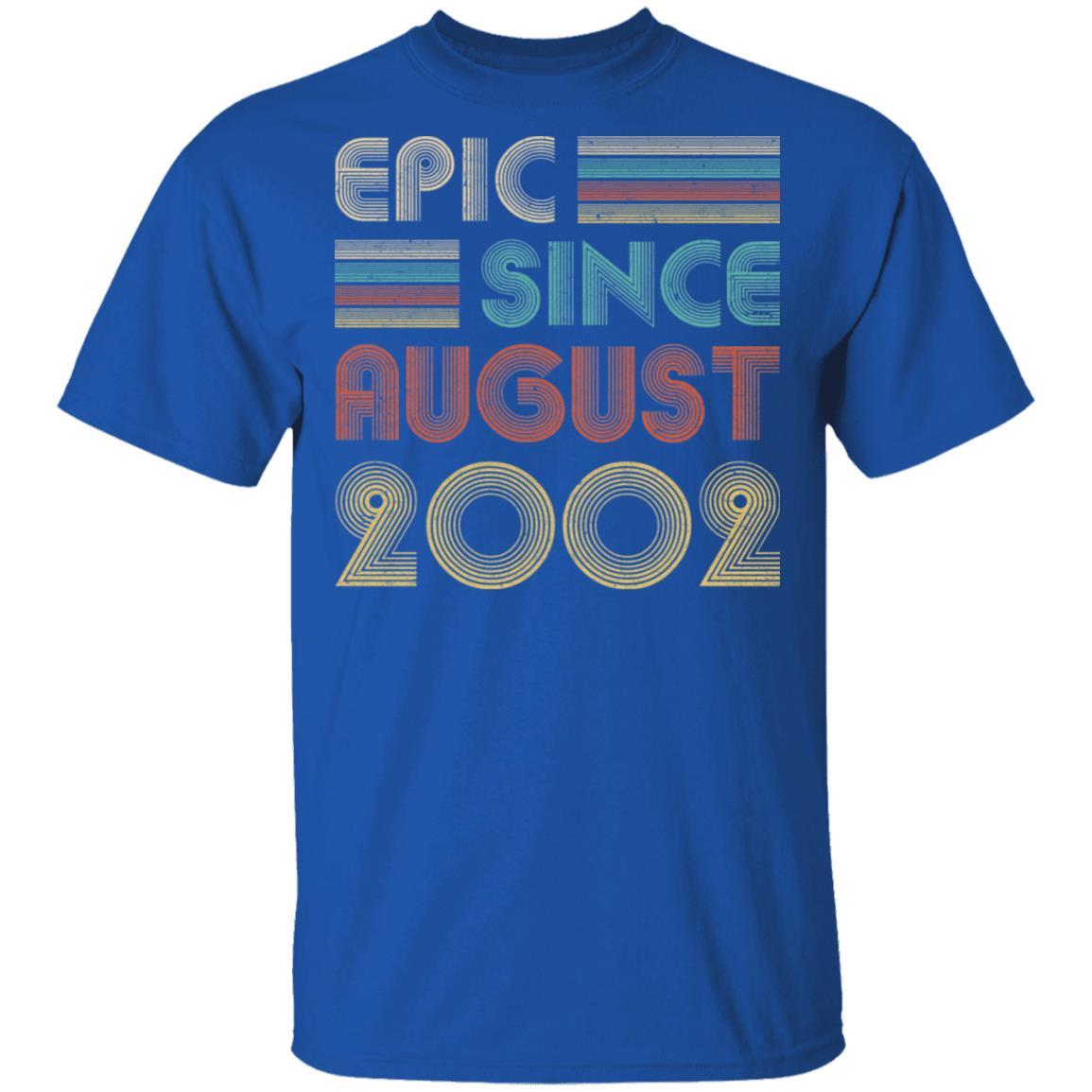 Epic Since August 2002 Vintage 19th Birthday Gifts-T-Shirt & Hoodie-Classic T-Shirt-Royal