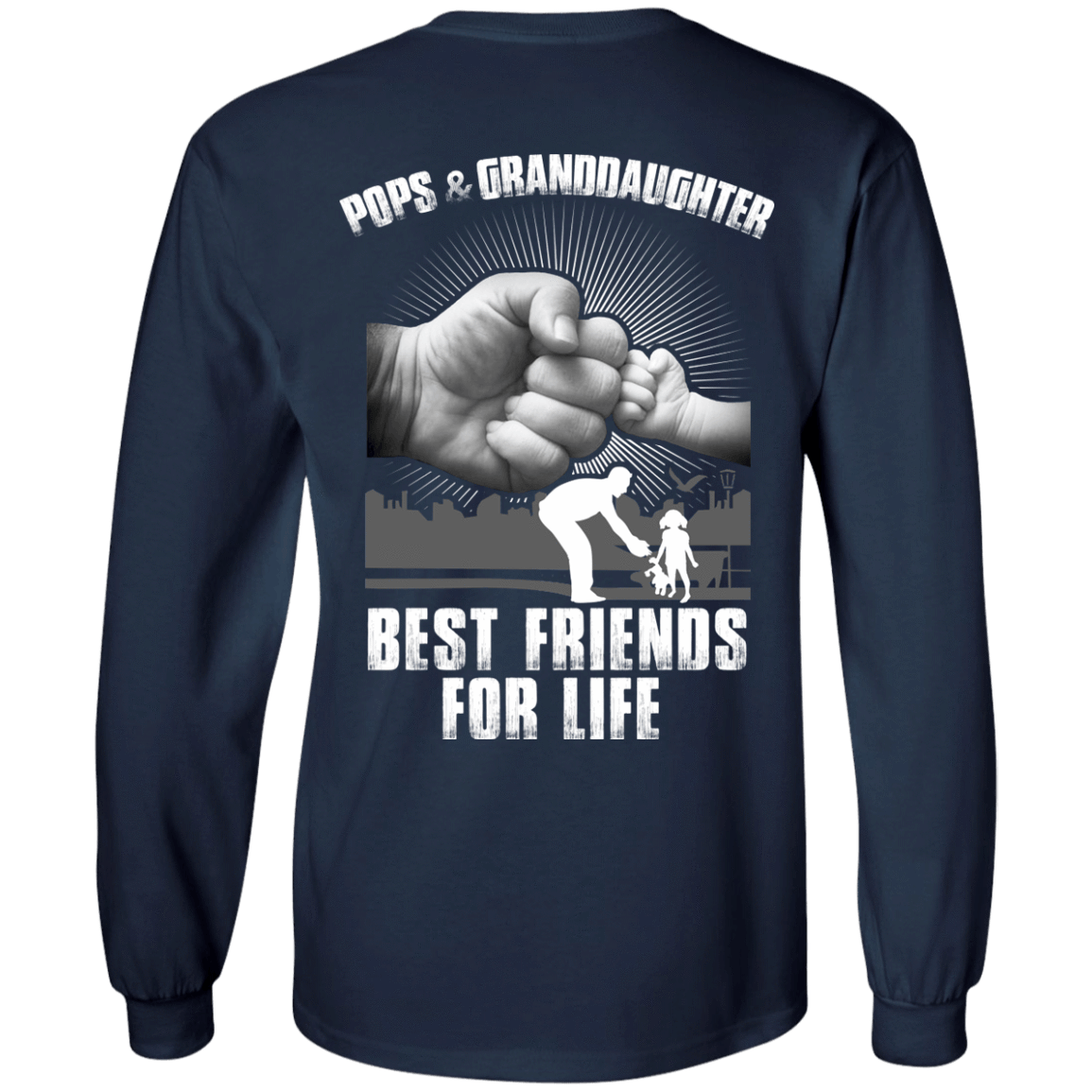Pops And Granddaughter Best Friends For Life-T-Shirt & Hoodie-Long Sleeve T-Shirt-Navy