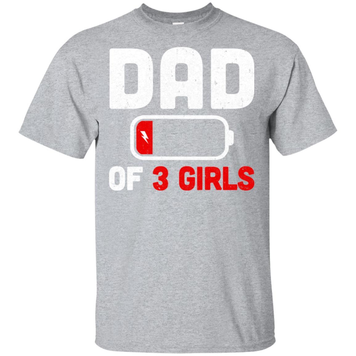 Funny Dad Of 3 Girls Fathers Day Gifts-T-Shirt & Hoodie-Classic T-Shirt-Sport Grey