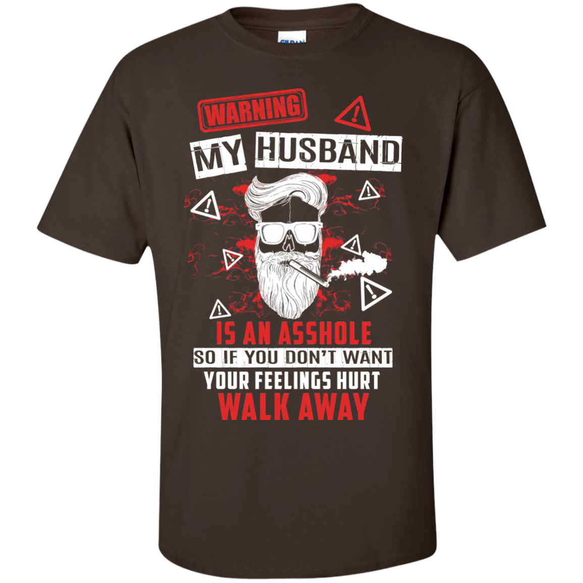 My Husband Is An A**hole-T-Shirt & Hoodie-Classic T-Shirt-Dark Chocolate