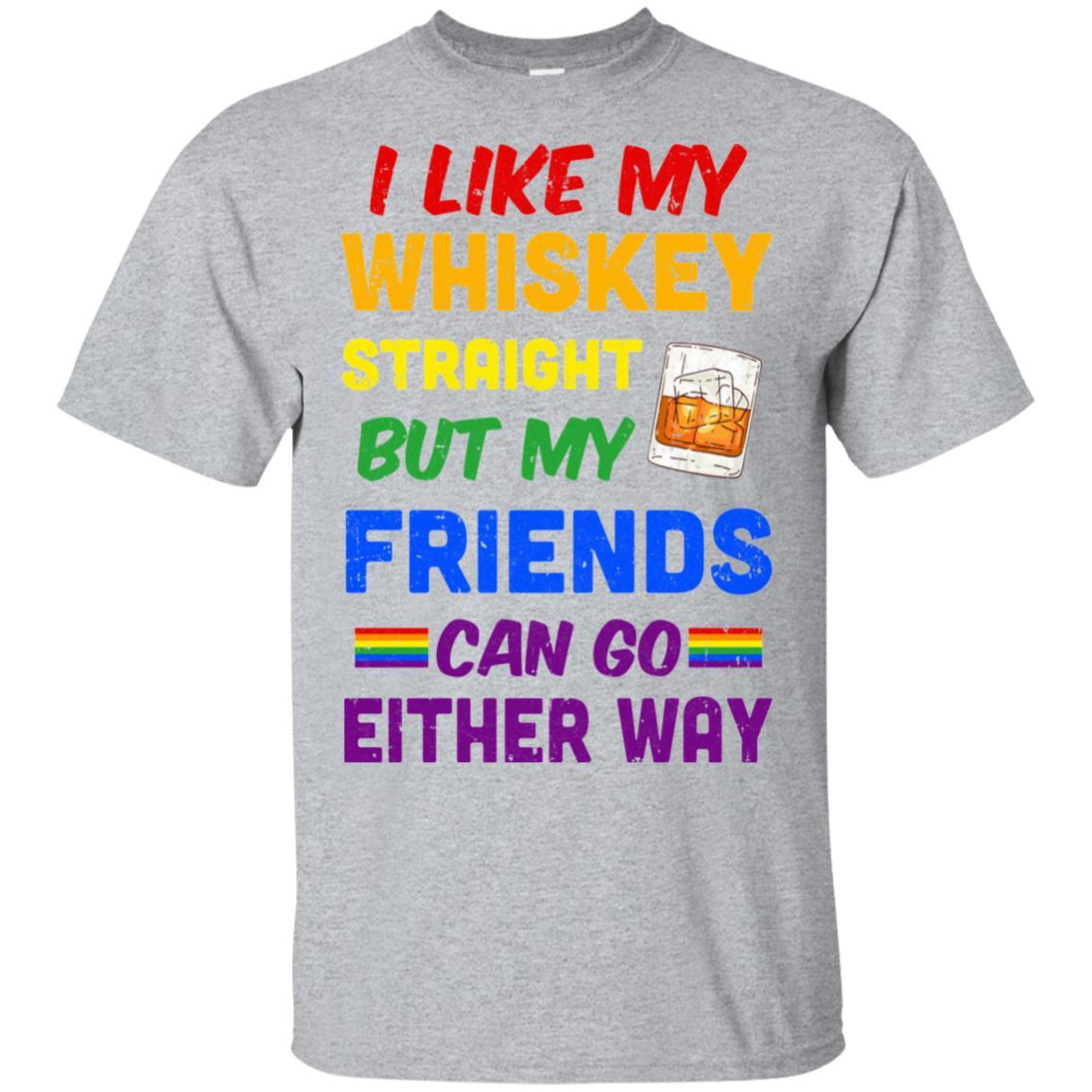 LGBTQ Gay Queer Lesbian Pride Whiskey Straight-T-Shirt & Hoodie-Classic T-Shirt-Sport Grey