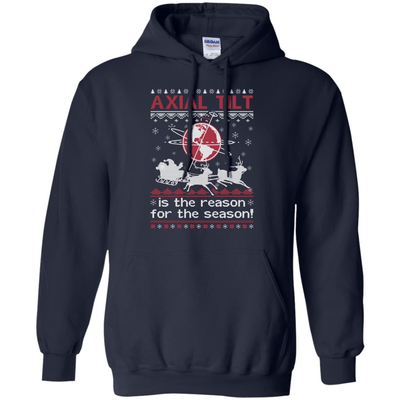 Axial Tilt Is The Reason For The Season Sweater-T-Shirt & Hoodie-Pullover Hoodie-Navy