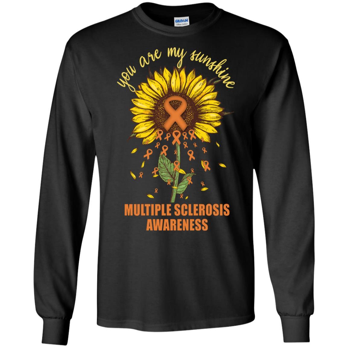 You Are My Sunshine Multiple Sclerosis Awareness-T-Shirt & Hoodie-Long Sleeve T-Shirt-Black