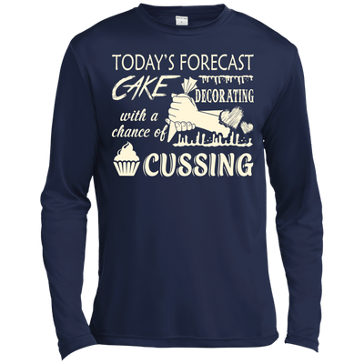 Today's Forecast Cake Decorating With A Chance Of Cussing-T-Shirt & Hoodie-Long Sleeve T-Shirt-Navy