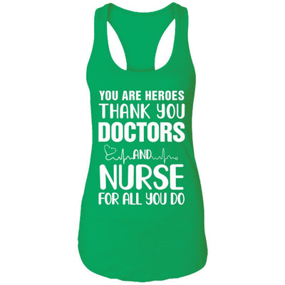 You Are Heroes Thank You Doctors And Nurses-T-Shirt & Tank Top-Women's Ideal Racerback Tank-Kelly Green
