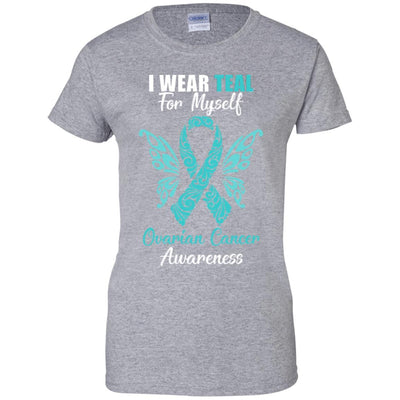 I Wear Teal For Myself Ovarian Cancer Awareness Gift-T-Shirt & Hoodie-Women's T-Shirt-Sport Grey