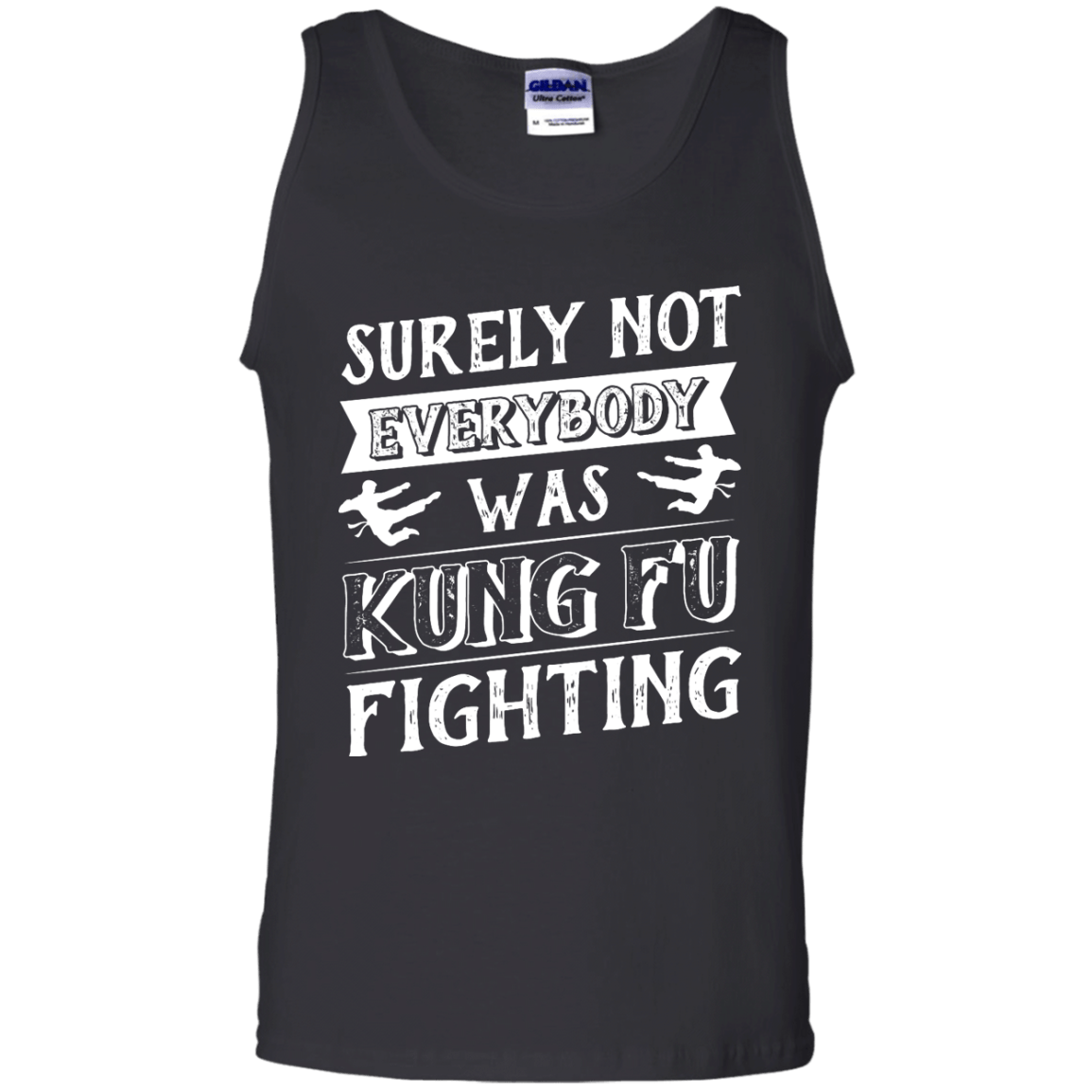 Surely Not Everybody Was Kung Fu Fighting-T-Shirt & Hoodie-Unisex Tank-Black