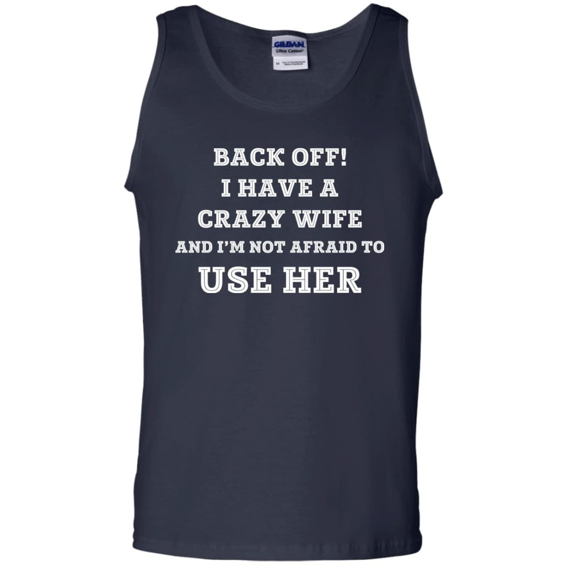BACK OFF I HAVE A CRAZY WIFE-T-Shirt & Hoodie-Unisex Tank-Navy