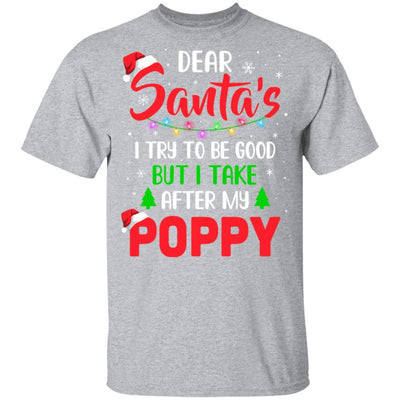 Dear Santa I Tried To Be Good But My Poppy Christmas Kids Youth-Youth Shirt-Youth T-Shirt-Sport Grey